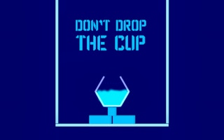 Image Don't Drop The Cup